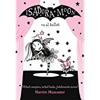 Los mejores  - Isadora Moon va al ballet (Isadora Moon 4)
